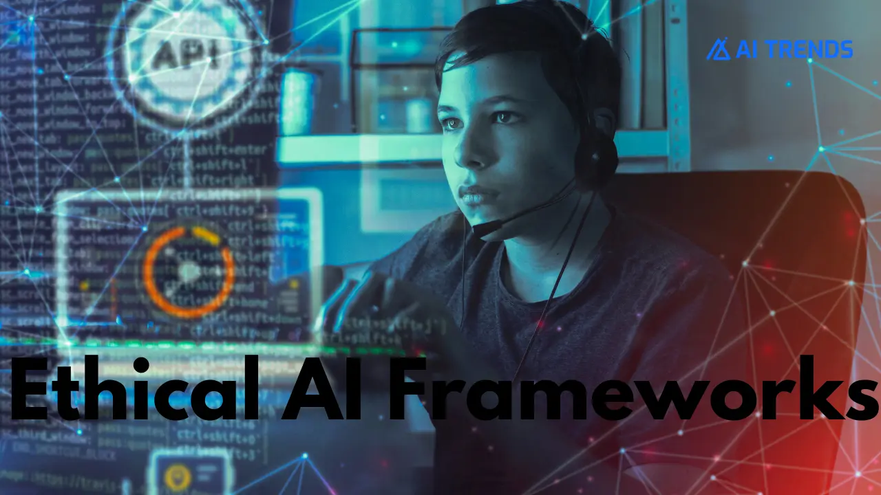 ethical AI frameworks