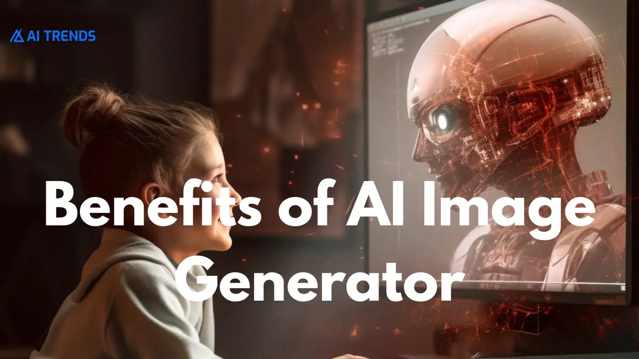Top 7 AI Realistic Image Generators You Must Try in 2025 7 Benefits of AI Image Generator