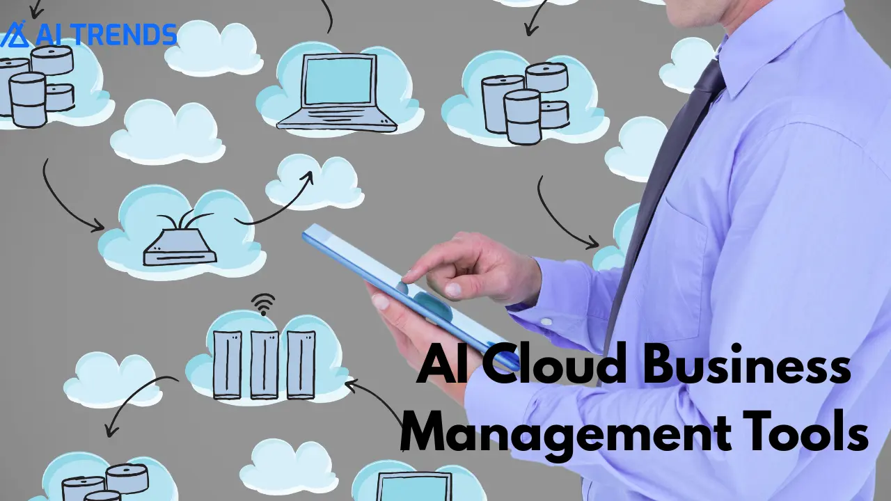 AI Saas Solutions-Transforming Businesses with Smarter, Scalable, and Automated Tools 6 AI Cloud Business Management Tools