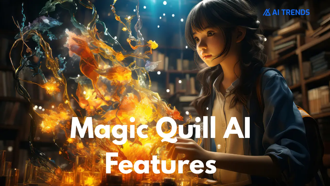 Magic Quill AI-Honest Review, Features, Pricing & Best Use Cases 6 Magic Quill AI Features