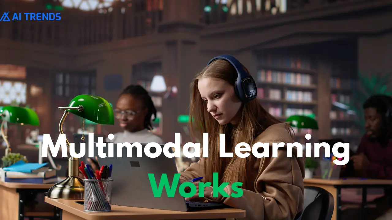Multimodal Learning-A Simple Guide with Real Examples 6 Multimodal Learning Works